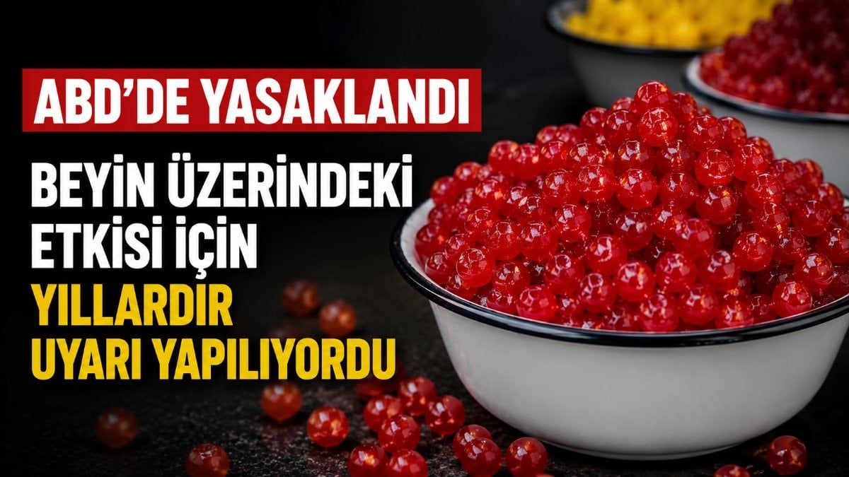 ABD’de yasaklandı, uzun süredir beyin üzerindeki etkileri tartışılıyordu